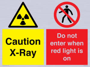 Caution X-Ray. Do not enter when red light is on